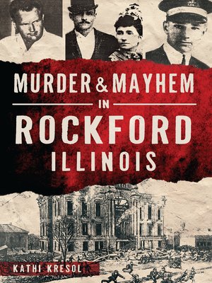 cover image of Murder & Mayhem in Rockford, Illinois